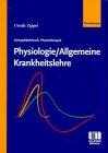 Kompaktlehrbuch Physiotherapie, Physiologie, Allgemeine Krankheitslehre