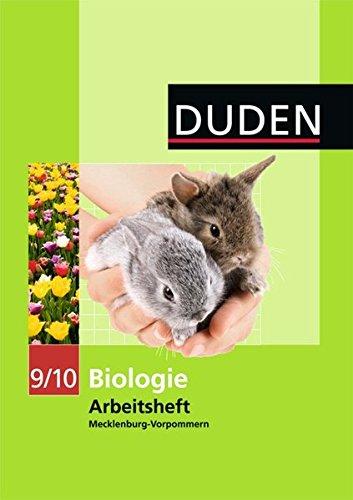 Duden Biologie - Sekundarstufe I - Mecklenburg-Vorpommern und Thüringen: 9./10. Schuljahr - Arbeitsheft - Mecklenburg-Vorpommern