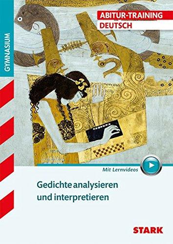 Abitur-Training - Deutsch Gedichte analysieren und interpretieren mit Videoanreicherung