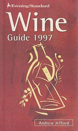 "Evening Standard" Wine Guide 1997