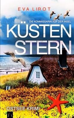 KÜSTENSTERN: Ostseekrimi - Weihnachtskrimi (Die Kommissarin auf der Insel, Band 6)