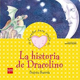 La historia de Dracolino: un cuento sobre la vergüenza (Cuentos para sentir)