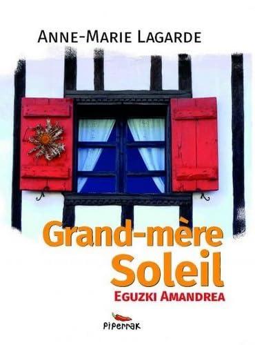 Eguzki Amandrea : grand-mère Soleil