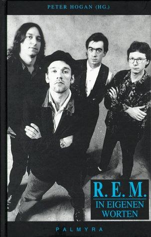 R.E.M. ( REM) in eigenen Worten