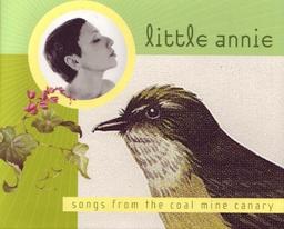 Songs from the Coal Mine Canary