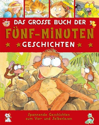 Das große Buch der Fünf-Minuten-Geschichten