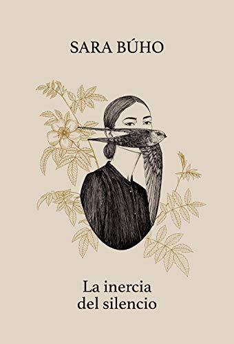 La inercia del silencio (Literatura ilustrada)