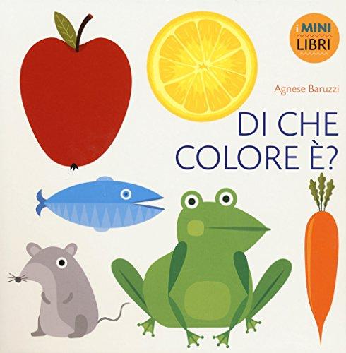 Di che colore è? I minilibri (Ragazzi 0-5)