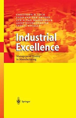 Industrial Excellence: Management Quality in Manufacturing