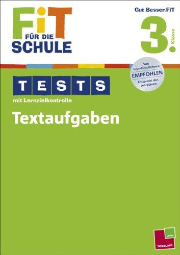 Fit für die Schule: Tests mit Lernzielkontrolle. Textaufgaben 3. Klasse