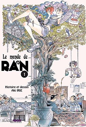 Le monde de Ran. Vol. 1