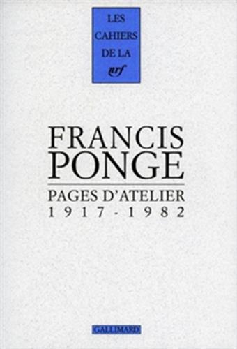 Pages d'atelier : 1917-1982