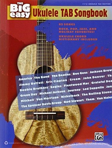 The Big Easy Ukulele Tab Songbook