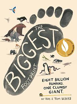 The Biggest Footprint: Eight Billion Humans. One Clumsy Giant.