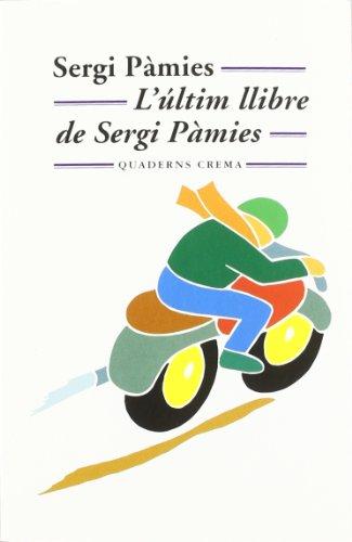 L'últim llibre de Sergi Pàmies (Mínima Minor, Band 89)