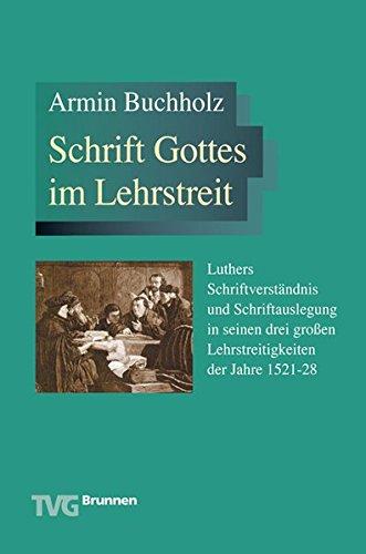 Schrift Gottes im Lehrstreit (TVG - Monographien)