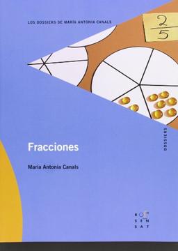 Fracciones (Los dossiers de María Antonia Canals, Band 102)