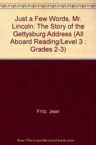 Just a Few Words, Mr. Lincoln (All Aboard Reading/Level 3 : Grades 2-3)