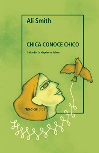 Chica conoce a chico (Coleccion Otraslatitudes)