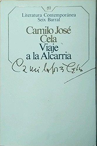 Viaje a la Alcarria: con los versos de su cancionero cada uno en su debido lugar