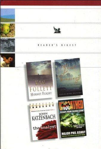 READER'S DIGEST CONDENSED BOOKS: HORNET FLIGHT-KEN FOLLETT: YEAR OF WONDERS-GERALDINE BROOKS: THE ANALYST-JOHN KATZENBACH:UNSCATHED-MAJOR PHIL ASHBY