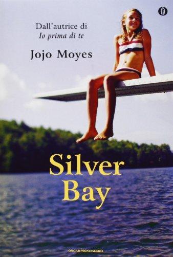 Silver Bay. Ediz. speciale