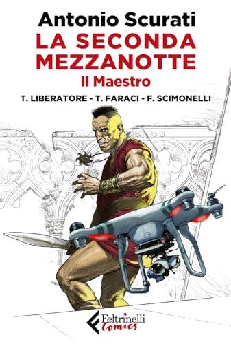 La seconda mezzanotte. Il maestro (Feltrinelli Comics)