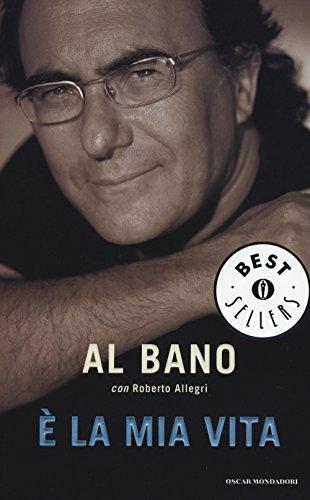 È la mia vita (Oscar bestsellers, Band 2545)