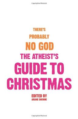 Atheist's Guide to Christmas