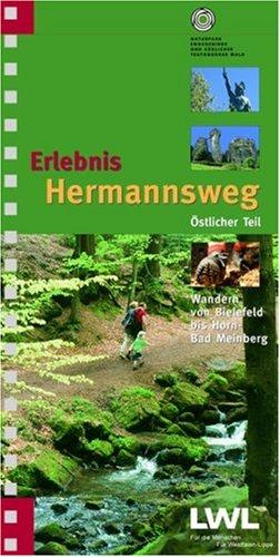 Erlebnis Hermannsweg - Östlicher Teil: Wandern von Bielefeld bis Horn-Bad Meinberg