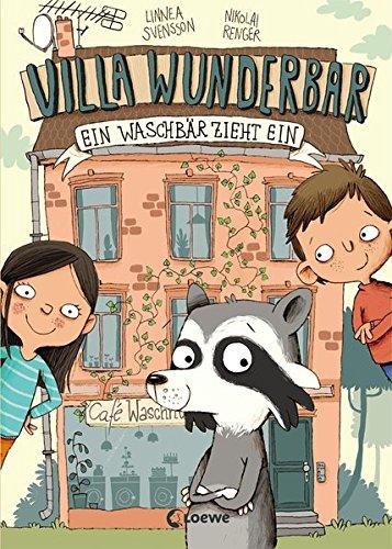 Villa Wunderbar - Ein Waschbär zieht ein