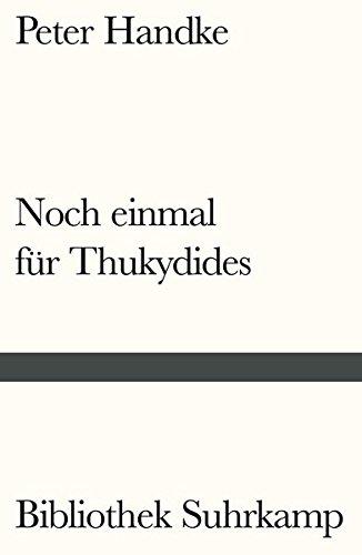 Noch einmal für Thukydides (Bibliothek Suhrkamp)