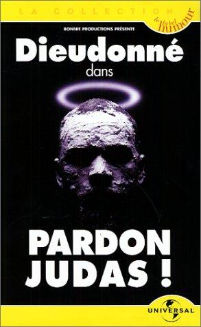 Dieudonne pardon judas !