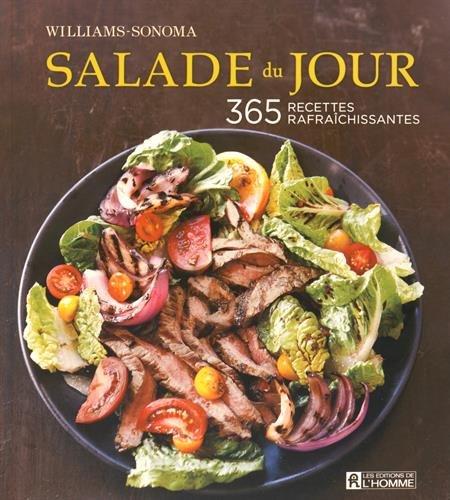 Salade du jour : 365 recettes rafraîchissantes