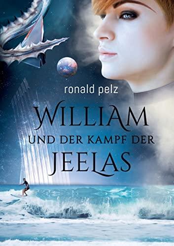 William und der Kampf der Jeelas