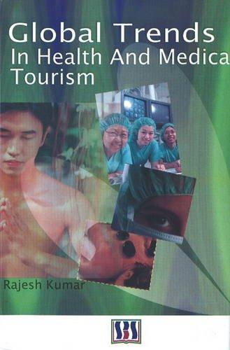 Global Trends in Health and Medical Tourism