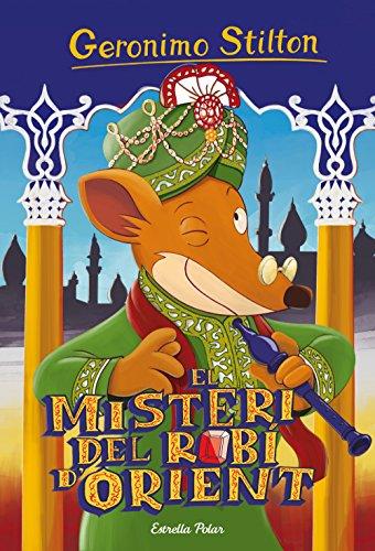 El misteri del robí d'Orient : Geronimo Stilton 61