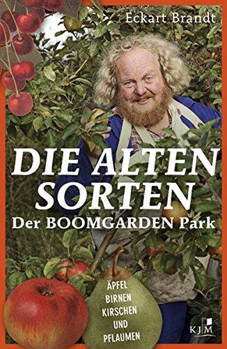 Die alten Sorten: Äpfel, Birnen, Kirschen und Pflaumen. Der BOOMGARDEN PARK