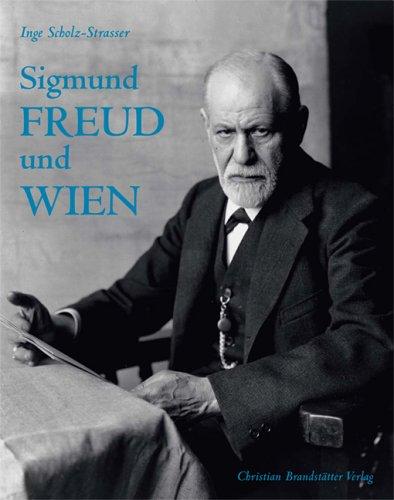 Sigmund Freud: Leben und Werk 1856 - 1939