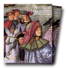 Fresques italiennes de la Renaissance. Vol. 2. 1470-1510