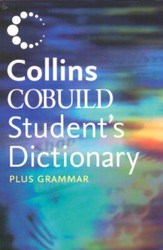 Collins cobuild student's dictionary : plus grammar