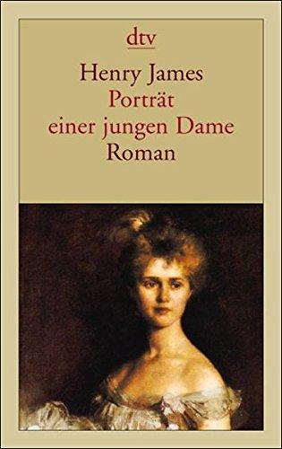 Porträt einer jungen Dame: Roman (dtv Literatur)