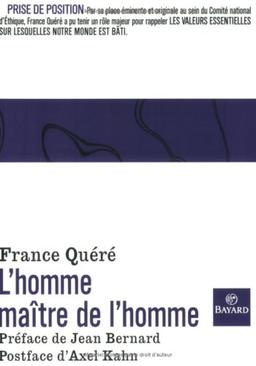 L'homme maître de l'homme