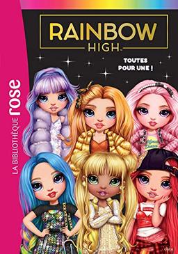 Rainbow High. Vol. 5. Toutes pour une !