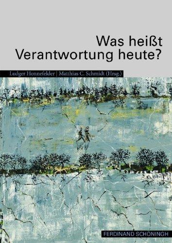 Ringvorlesungen im Guardini Kolleg Berlin: Ringvorlesungen im Guardini Kolleg Berlin 03. Was heißt Verantwortung heute?: Bd 3