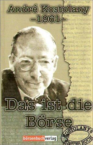 Das ist die Börse. Das Original aus dem Jahre 1961