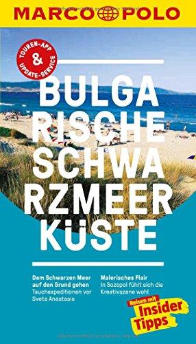 MARCO POLO Reiseführer Bulgarische Schwarzmeerküste: Reisen mit Insider-Tipps. Inklusive kostenloser Touren-App & Update-Service