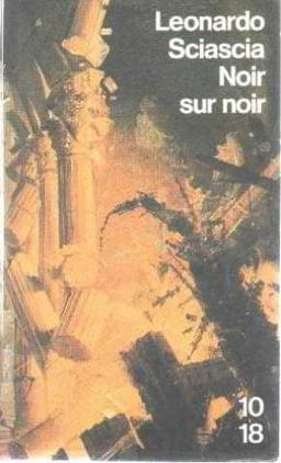 Noir sur noir : journal de dix années : 1969-1979