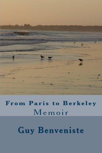 From Paris to Berkeley: Memoir