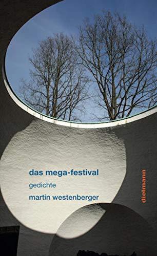 das mega-festival: Gedichte